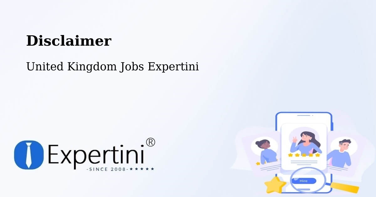 Disclaimer – Epping - United Kingdom Jobs Expertini