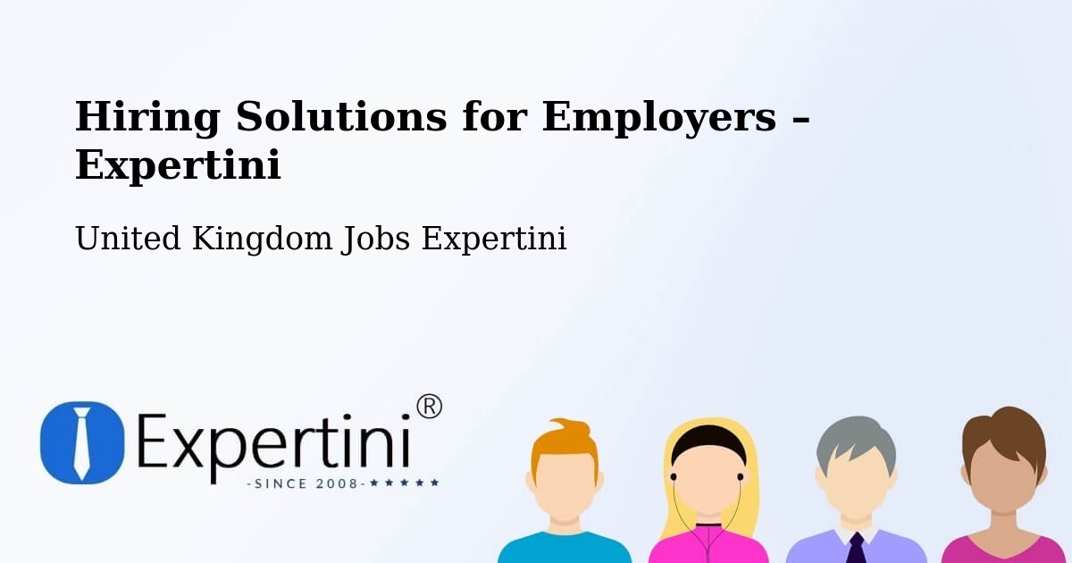 Hiring Solutions for Employers in Epping - Epping, United Kingdom Jobs Expertini